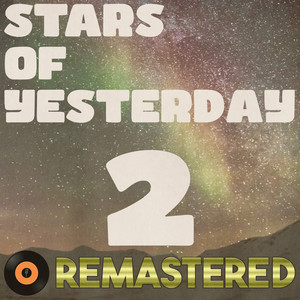 Stars of Yesterday 2 (Remastered 2014)