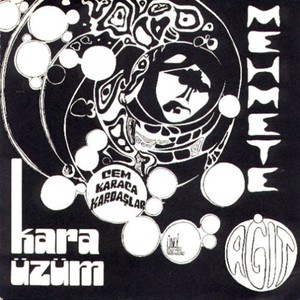 Kara Üzüm / Mehmet'e Ağıt