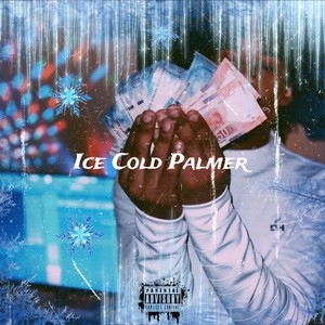 Ice Cold Palmer (Explicit)