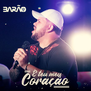 É Teu Meu Coração