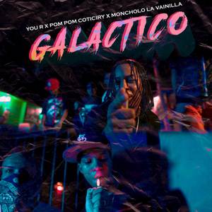 Galactico (Explicit)