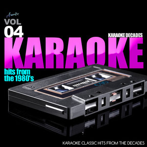 Karaoke Hits from 1980's Vol. 4