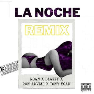 La Noche (Remix|Explicit)
