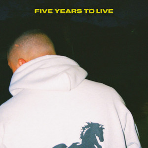 Five Years to Live