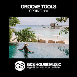 Groove Tools Spring '20