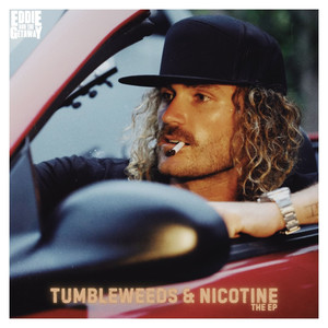 Tumbleweeds & Nicotine