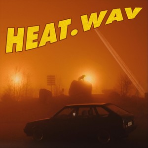 heat.wav (Explicit)