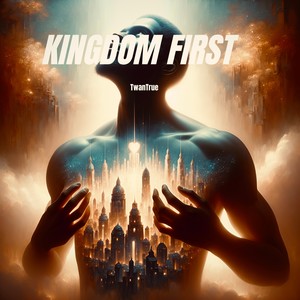Kingdom First