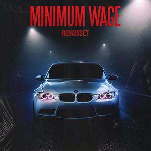 Minimum Wage (feat. Channy, SHAMROK, Qwalitaye, T'Swan & MAB) [Explicit]