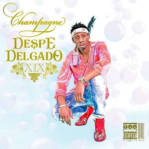 CHAMPAGNE Despe Delgado