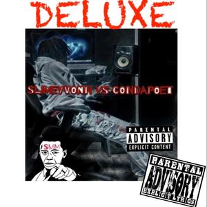 Slimeyvonn vs ConDaPoet (Deluxe) [Explicit]