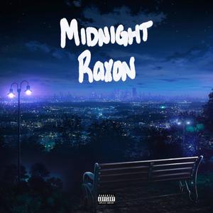 Midnight Raxon (Explicit)