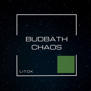 Budbath-Chaos