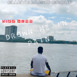 Drown Me In Pain (Explicit)