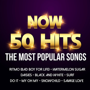 Now 50 Hits the Most Popular Songs (Explicit)