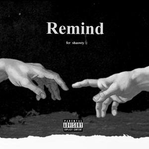 Remind(Freestyle) (Explicit)