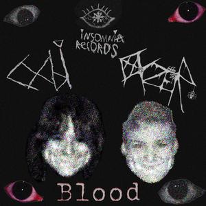 Blood. Part.2 (feat. CHXZER) [Explicit]