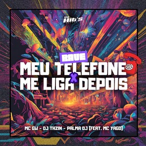 Meu Telefone x Me Liga Depois (Explicit)