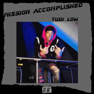 Mission Accomplished (Explicit)