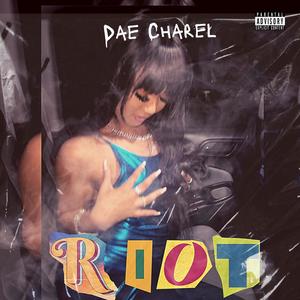 Riot (Explicit)