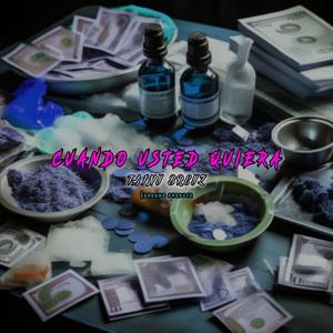 Cuando Usted Quiera (Explicit)