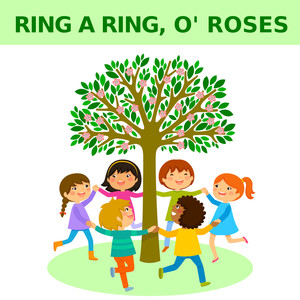 Ring a Ring o' Roses