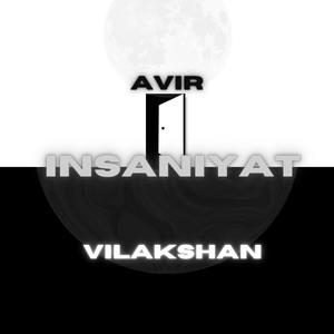 Insaniyat(feat. Avir) (Explicit)
