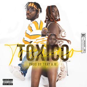 Tóxico (feat. Nessa) [Explicit]