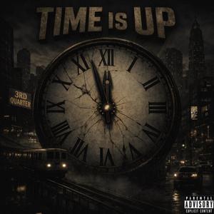 Time Is Up (Big Time Rush) (Explicit)