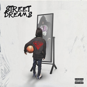 Street Dreams (Explicit)