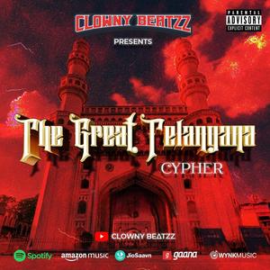 THE GREAT TELANGANA CYPHER - 2023 (feat. The Gawd, Crookster, Dasagriva, Mc Sloka, Naveen Marley, Mc Crunch, Nani Kavi, Mc Hype, 9ty6ixx & Sahil 007)