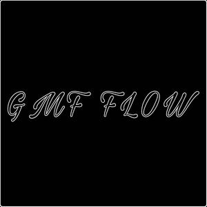 GMF Flow (feat. Lil Nicktorious) [Explicit]