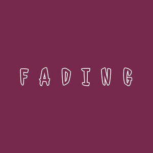 Fading