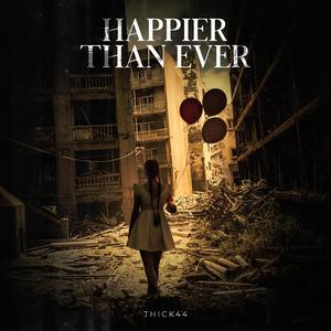 Happier Than Ever (feat. Andrea Storm Kaden) [Explicit]