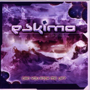 Eskimo - Can You Pick Me Up?