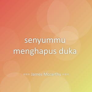 senyummu menghapus duka