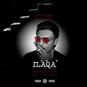 Ilaqa (Explicit)