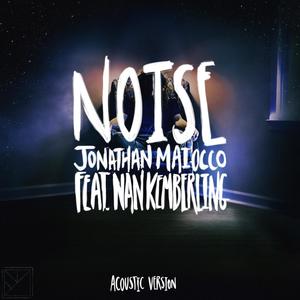 Noise (feat. Nan Kemberling) (Acoustic)
