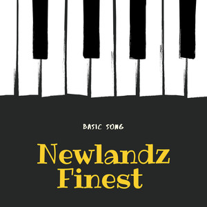 Newlandz Finest - Basic Song