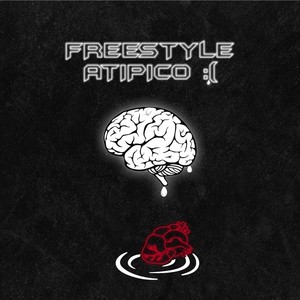 Freestyle Atipico :( (Explicit)