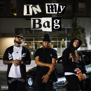 In My Bag (feat. Amé Doogz & A.P) [Explicit]