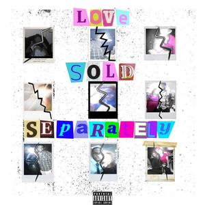 Love Sold Separately (Explicit)