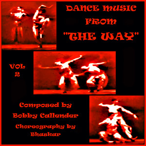 Dance Music From "The Way", Vol. 2 (Theatrical Soundtrack)