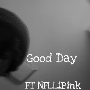 Good Day (Explicit)