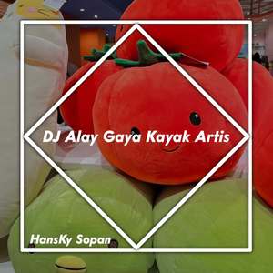 Dj Alay Gaya Kayak Artis INS