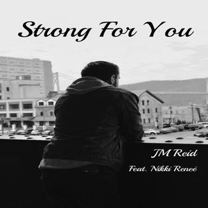 Strong For You(feat. Nikki Reneé)