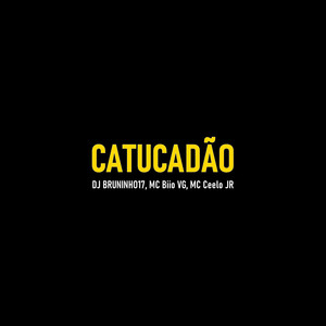 Catucadão (Explicit)