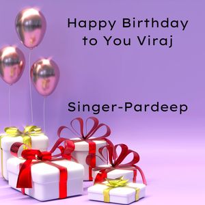Happy Birthday To You Viraj