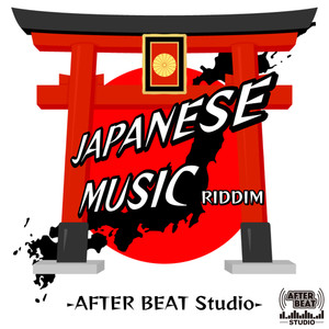 JAPANESE MUSIC RIDDIM (Explicit)