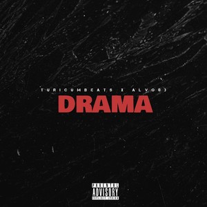 Drama (Explicit)